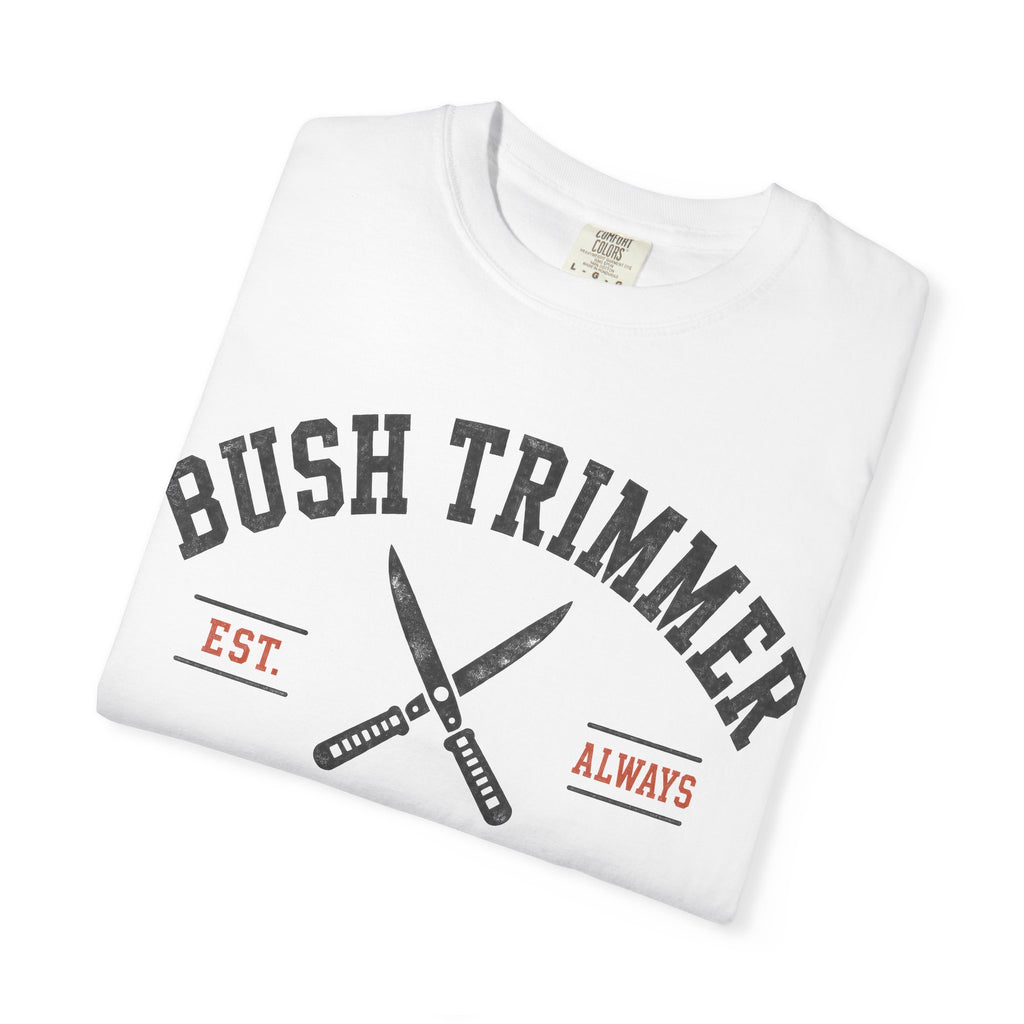 The Bush Trimmer Front Graphic Tee