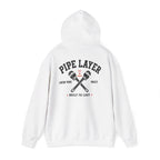 The Pipe Layer Hoodie