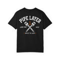 The Pipe Layer Tee
